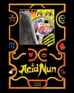 Acid Nun by Corinne Halbert