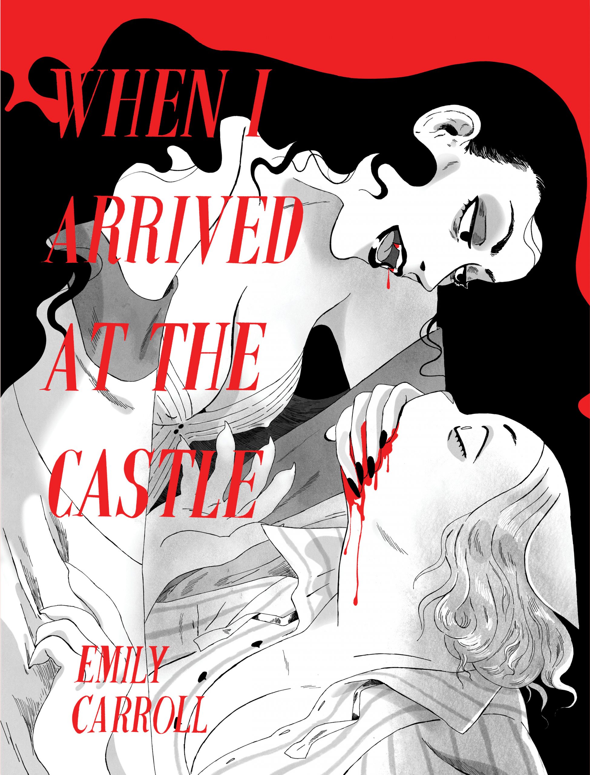 Cover of When I Arrived At the Castle by Emily Carroll