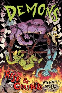 Demons: Rise & Grind by Hyena Hell