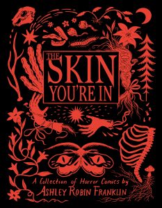 The Skin You're In by Ashley Robin Franklin